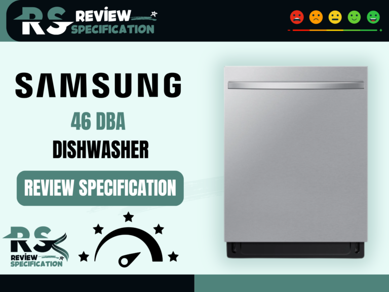 Samsung 46 dBA Dishwasher Review And Specification