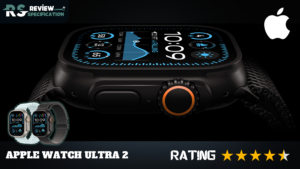 Apple Watch Ultra 2 Review And Specification