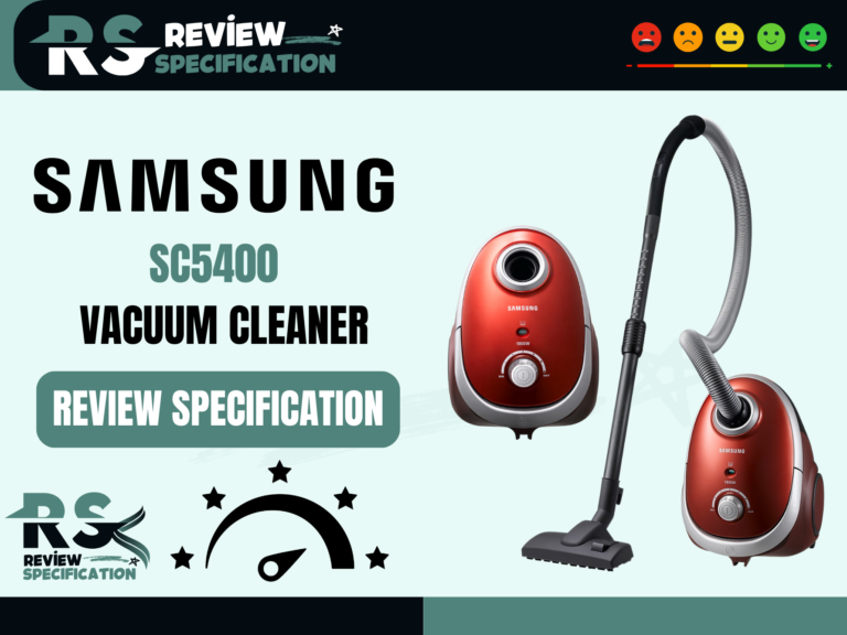 Samsung SC5400 Vacuum Cleaner Review And Specification