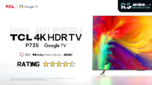 TCL P735 Review And Specification