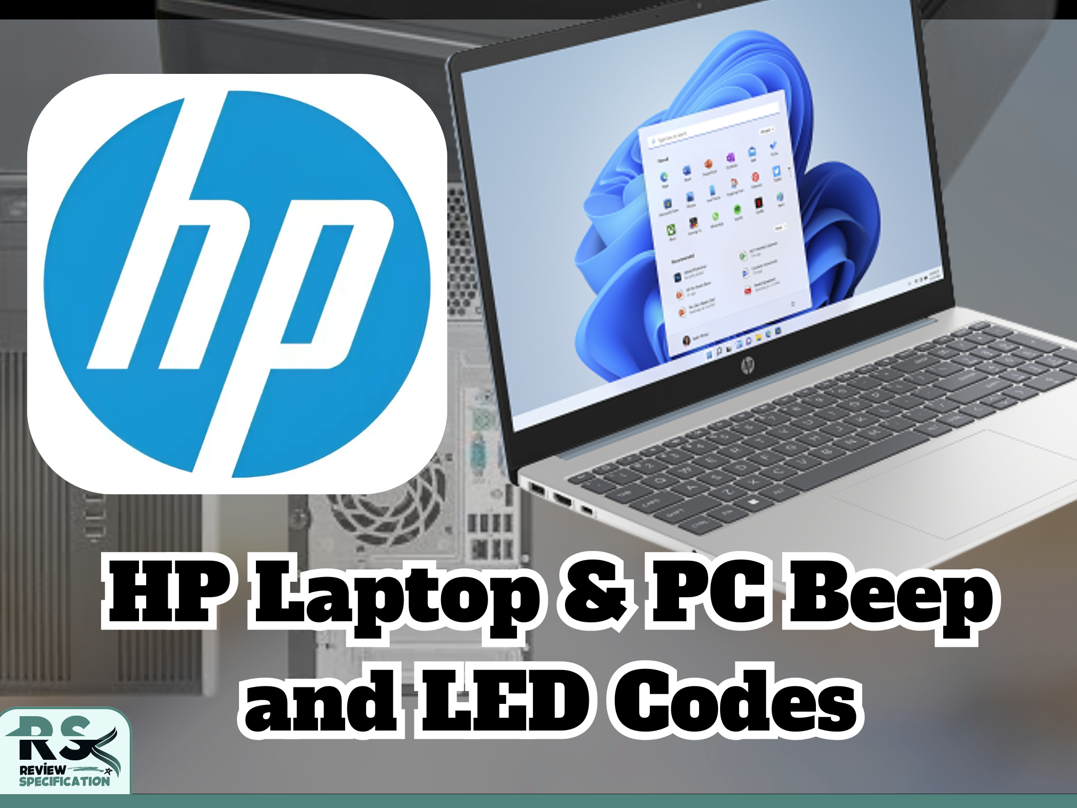 HP Laptop & PC Beep and LED Codes