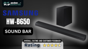 Samsung HW-B650 Sound Bar Review And Specification