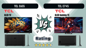 TCL C655 vs C745 Which Best